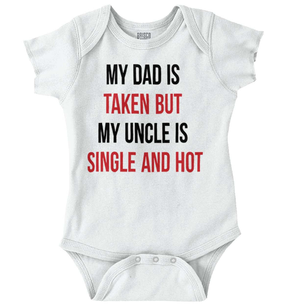 Dad Taken Uncle Single Hot Romper Bodysuit-Direct To Garment Print-Brisco Baby