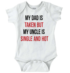Dad Taken Uncle Single Hot Romper Bodysuit-Direct To Garment Print-Brisco Baby