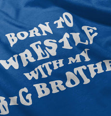Born To Wrestle With My Big Brother Romper Bodysuit-Direct To Garment Print-Brisco Baby