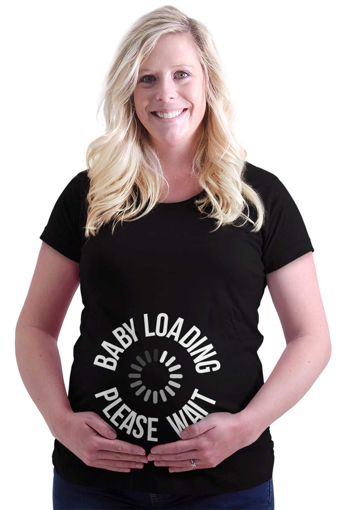 Baby Loading Please Wait Maternity T-Shirt-Direct To Garment Print-Brisco Baby