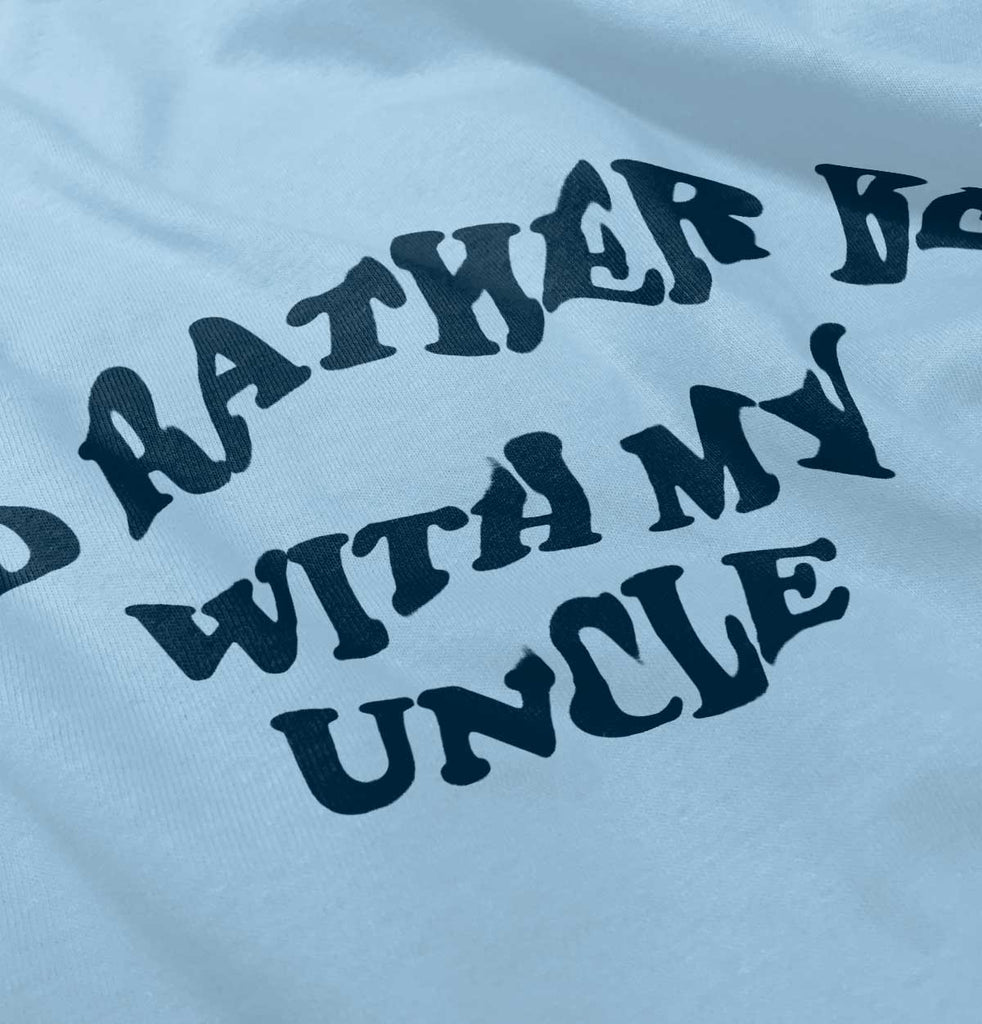 Rather Be With Uncle Infant Baby Bib-Direct To Garment Print-Brisco Baby