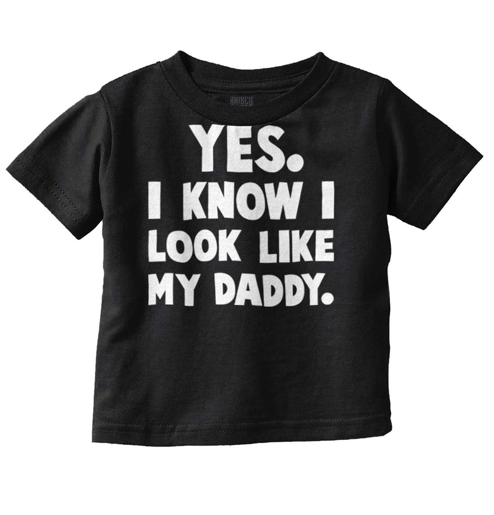 Look Like Daddy Infant Toddler T Shirt-Direct To Garment Print-Brisco Baby
