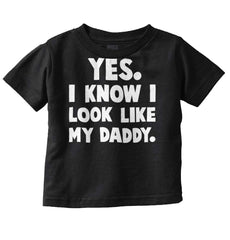 Look Like Daddy Infant Toddler T Shirt-Direct To Garment Print-Brisco Baby