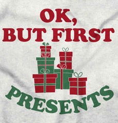 But First Presents Infant Toddler T Shirt-Direct To Garment Print-Brisco Baby