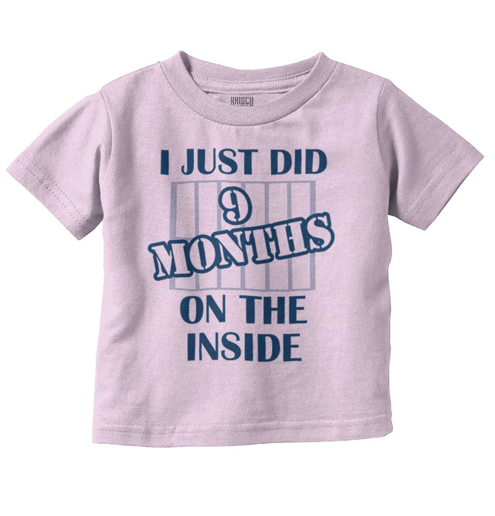 9 Months On The Inside Infant Toddler T Shirt-Direct To Garment Print-Brisco Baby