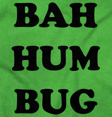 Bah Hum Bug Infant Toddler T Shirt-Direct To Garment Print-Brisco Baby