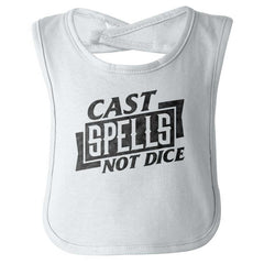 Cast Spells Not Dice Dungeons Infant Baby Bib-Direct To Garment Print-Brisco Baby