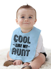 Cool Like My Aunt Infant Baby Bib-Direct To Garment Print-Brisco Baby