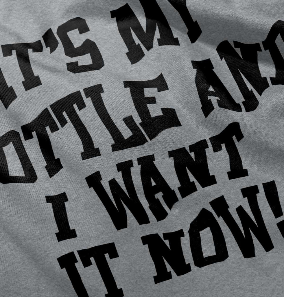 I Want It Now Infant Toddler T Shirt-Direct To Garment Print-Brisco Baby
