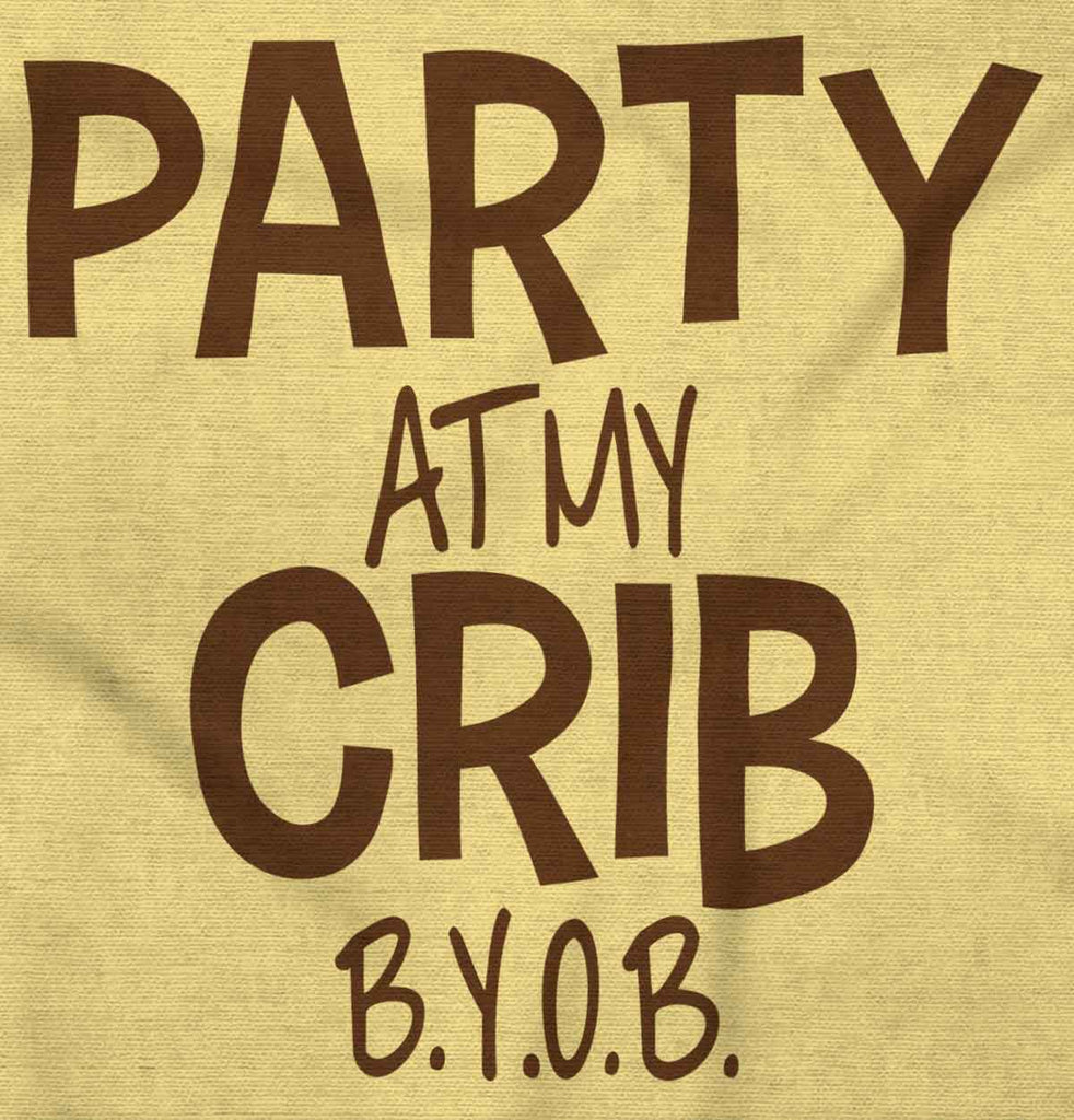 Party At My Crib Infant Toddler T Shirt-Direct To Garment Print-Brisco Baby