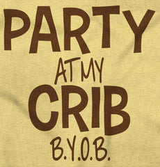 Party At My Crib Infant Toddler T Shirt-Direct To Garment Print-Brisco Baby