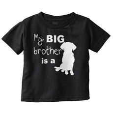 Brother is a Dog Infant Toddler T Shirt-Direct To Garment Print-Brisco Baby