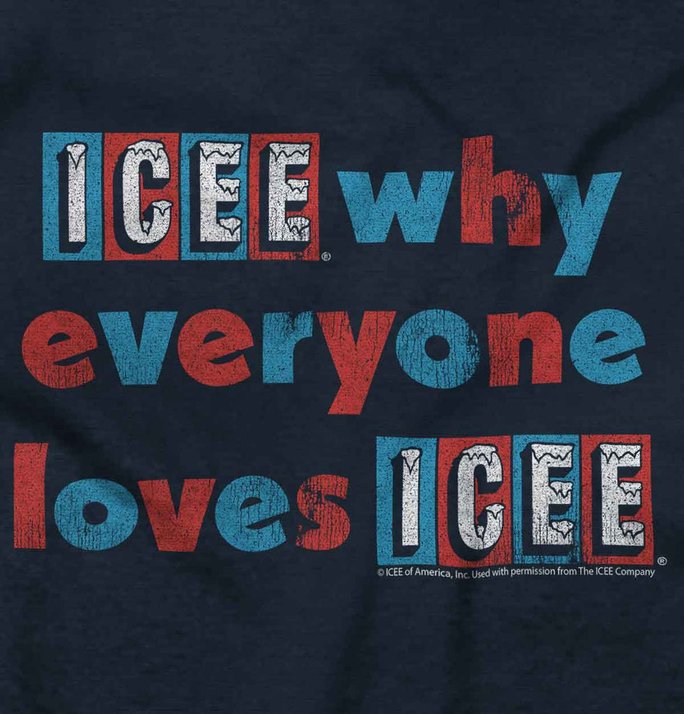 Everyone Loves Icee Infant Toddler T Shirt-Direct To Garment Print-Brisco Baby