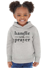 Handle With Prayer Toddler Pullover Hoodie-Direct To Garment Print-Brisco Baby