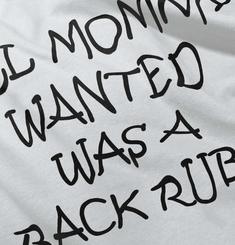 Mommy Backrub Infant Toddler T Shirt-Direct To Garment Print-Brisco Baby