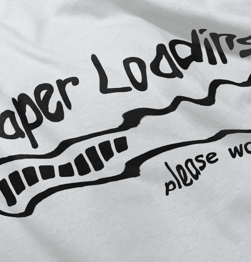 Diaper Loading Infant Toddler T Shirt-Direct To Garment Print-Brisco Baby