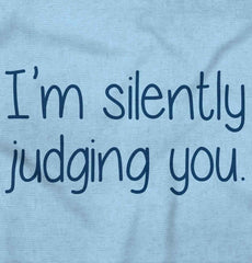 Silently Judging You Infant Toddler T Shirt-Direct To Garment Print-Brisco Baby