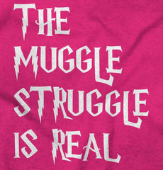Muggle Struggle Is Real Infant Toddler T Shirt-Direct To Garment Print-Brisco Baby