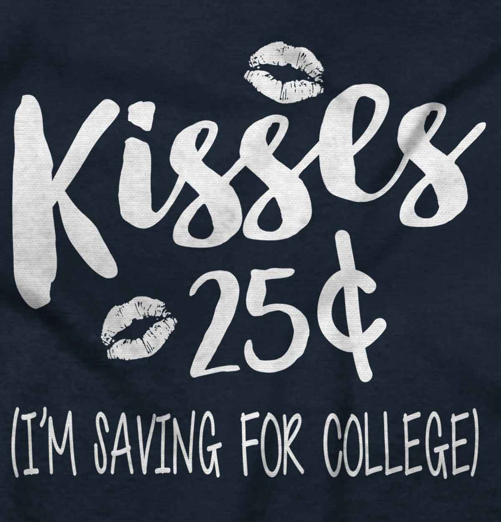 Kisses 25 Cents Infant Toddler T Shirt-Direct To Garment Print-Brisco Baby