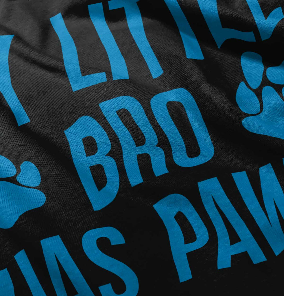My Little Bro Has Paws Infant Toddler T Shirt-Direct To Garment Print-Brisco Baby