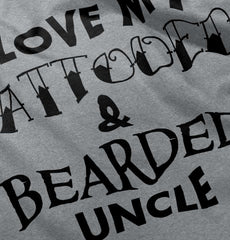 Love My Tattooed Bearded Uncle Infant Toddler T Shirt-Direct To Garment Print-Brisco Baby