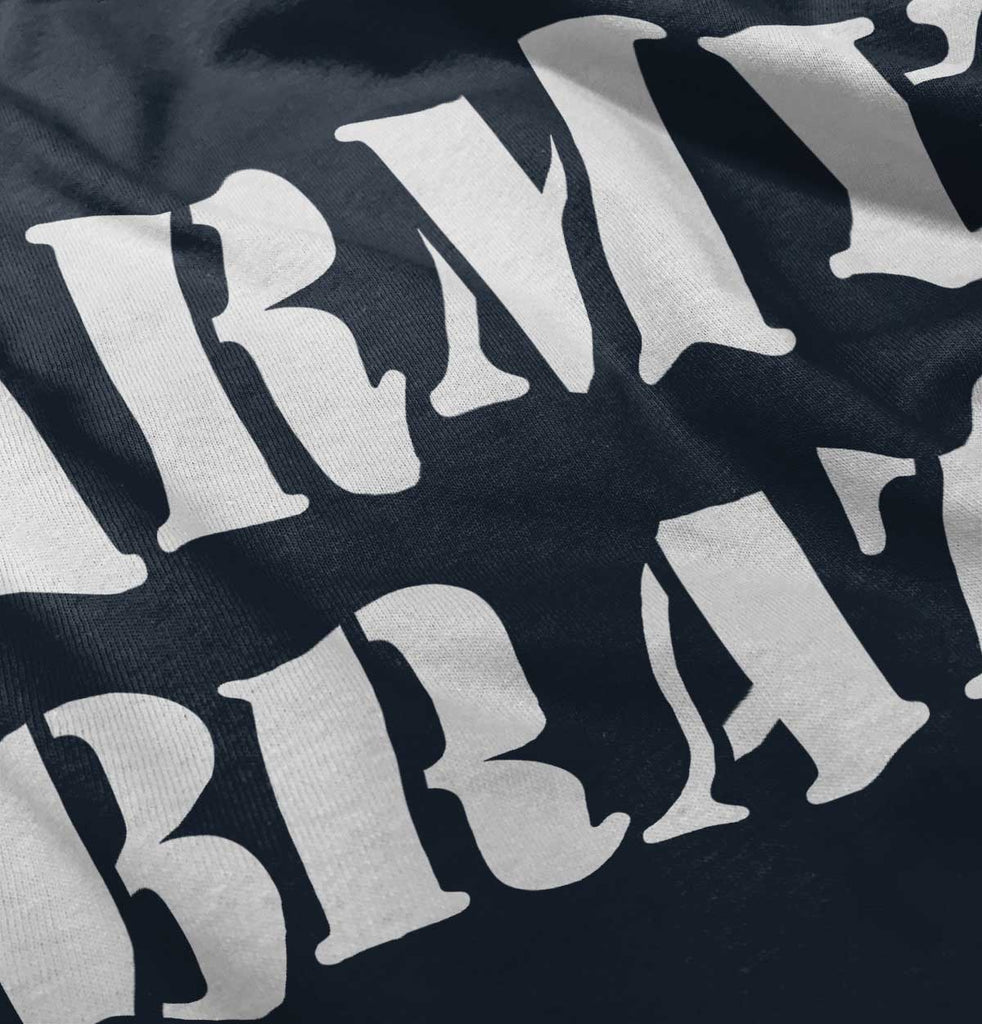 Army Brat Infant Toddler T Shirt-Direct To Garment Print-Brisco Baby