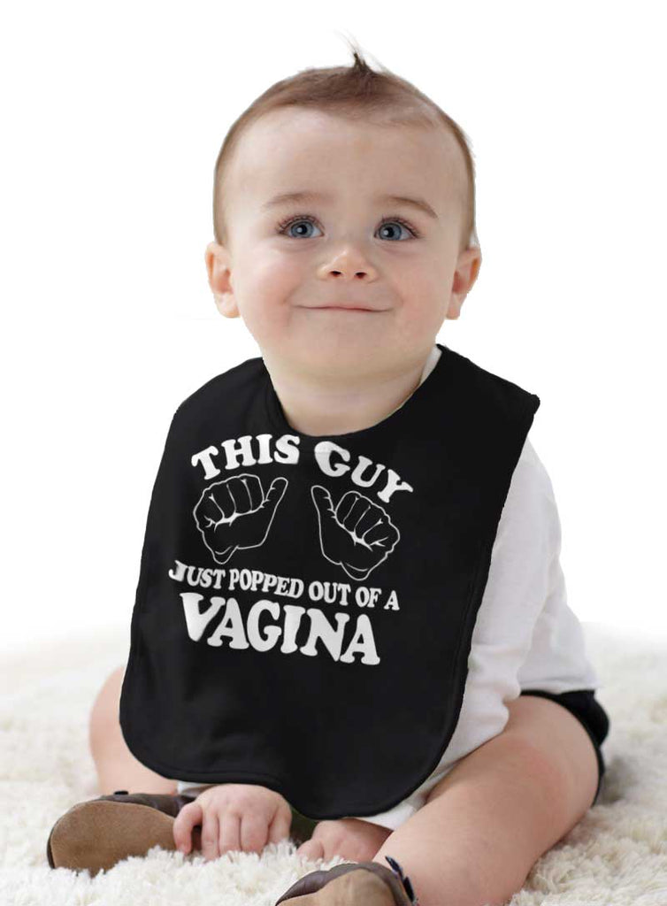 Popped Out of Vagina Infant Baby Bib-Direct To Garment Print-Brisco Baby