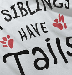 My Siblings Infant Toddler T Shirt-Direct To Garment Print-Brisco Baby