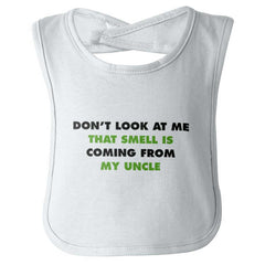 Don't Look Uncle Smells Infant Baby Bib-Direct To Garment Print-Brisco Baby
