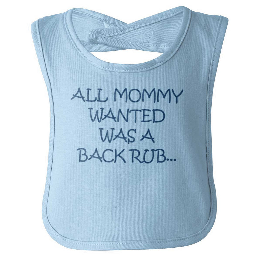 Mommy Backrub Infant Baby Bib-Direct To Garment Print-Brisco Baby