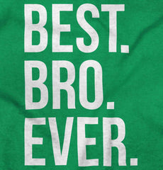 Best Bro Ever Romper Bodysuit-Direct To Garment Print-Brisco Baby