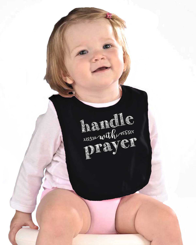 Handle With Prayer Infant Baby Bib-Direct To Garment Print-Brisco Baby