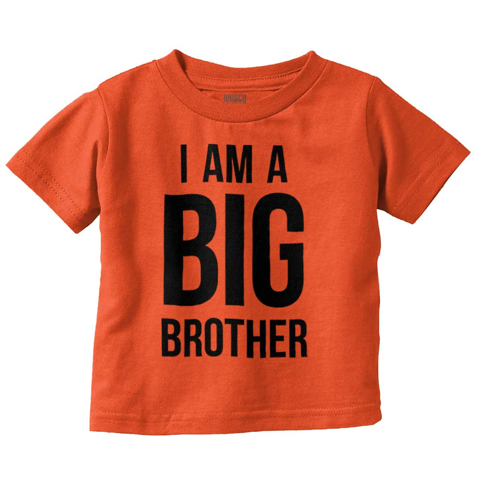 I Am A Big Brother Infant Toddler T Shirt-Direct To Garment Print-Brisco Baby