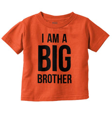 I Am A Big Brother Infant Toddler T Shirt-Direct To Garment Print-Brisco Baby