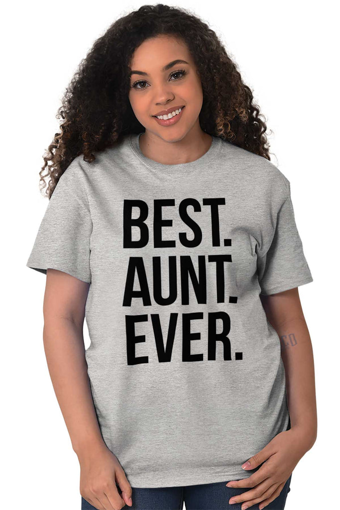 Best Aunt Ever T Shirt-Direct To Garment Print-Brisco Baby