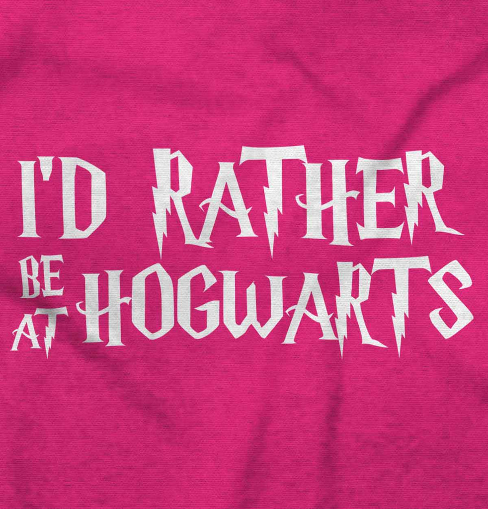 Rather Be At Hogwarts Infant Toddler T Shirt-Direct To Garment Print-Brisco Baby
