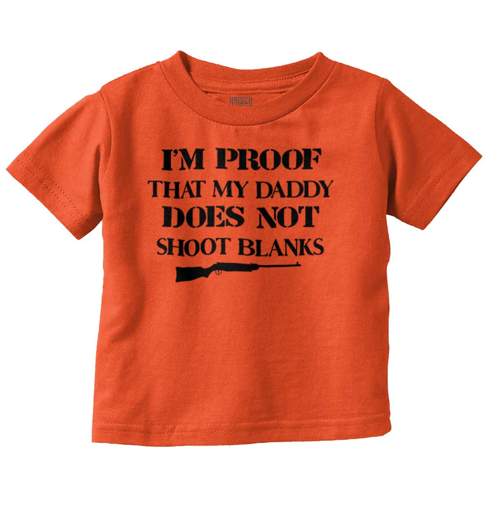 Shoot Blanks Infant Toddler T Shirt-Direct To Garment Print-Brisco Baby