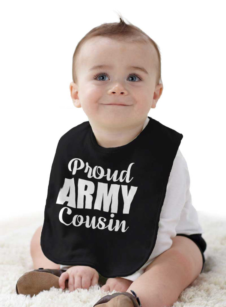 Proud Army Cousin Infant Baby Bib-Direct To Garment Print-Brisco Baby