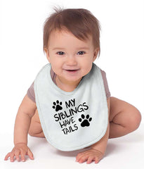 My Siblings Have Tai Infant Baby Bib-Direct To Garment Print-Brisco Baby