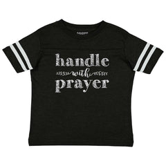 Handle With Prayer Toddler Football Jersey Tee-Direct To Garment Print-Brisco Baby