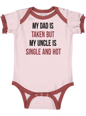 Dad Taken Uncle Sing Baby Ruffled Trim Romper-Direct To Garment Print-Brisco Baby