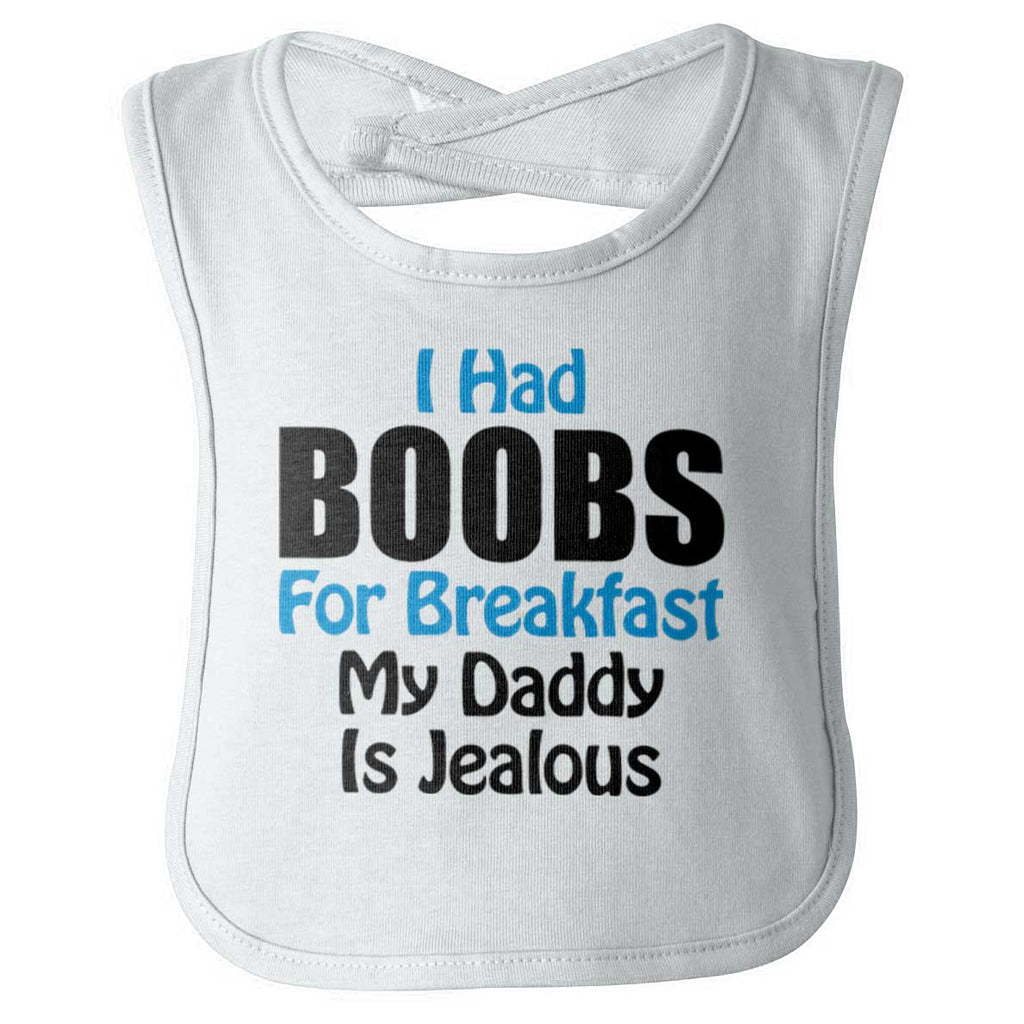 Dad Is Jealous Infant Baby Bib-Direct To Garment Print-Brisco Baby