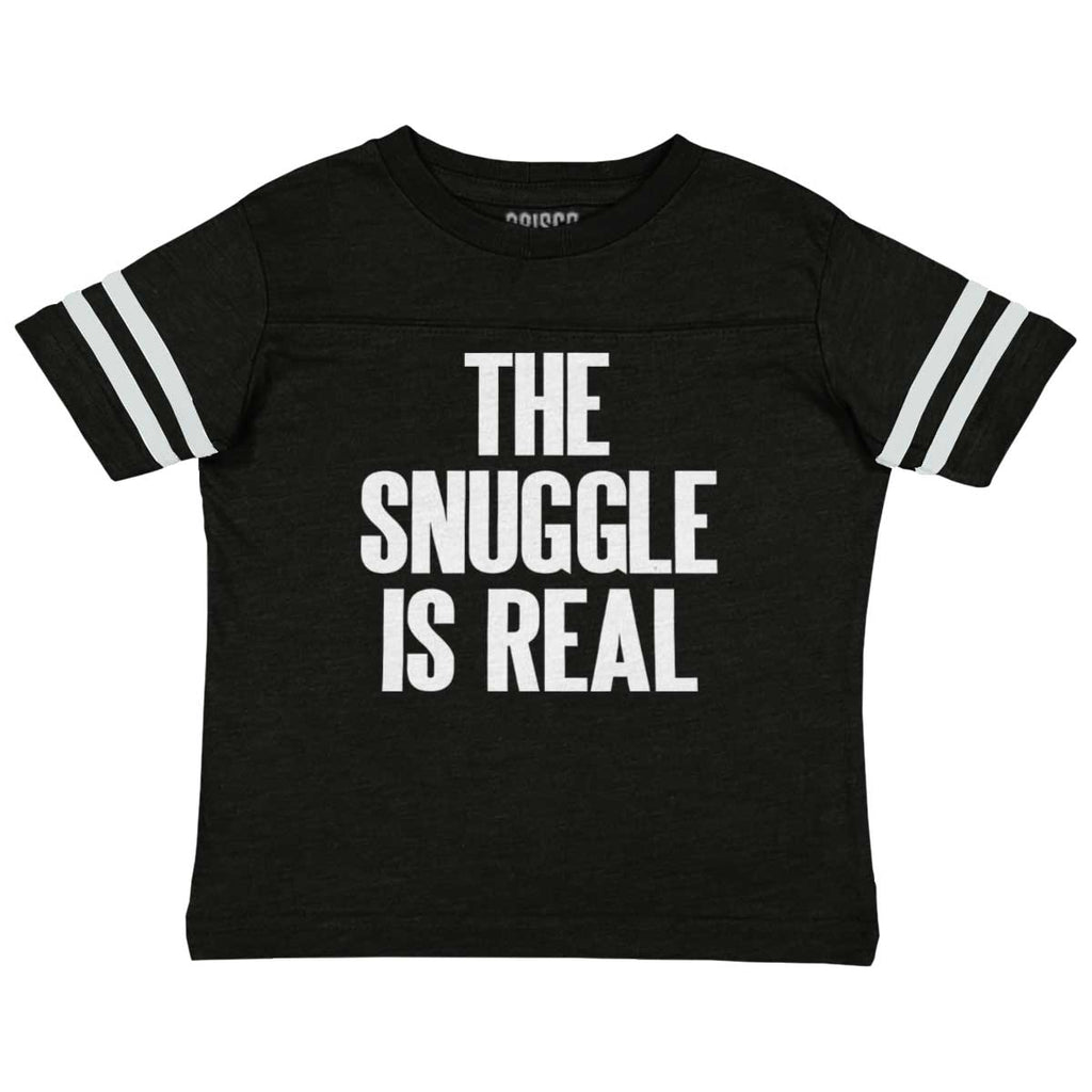 Snuggle Is Real Toddler Football Jersey Tee-Direct To Garment Print-Brisco Baby
