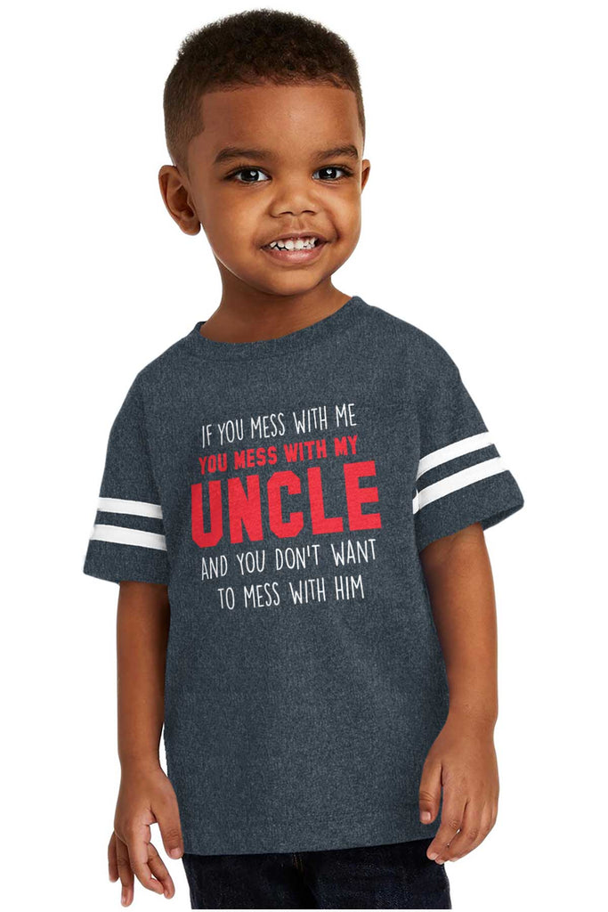 Mess With My Uncle Toddler Football Jersey Tee-Direct To Garment Print-Brisco Baby