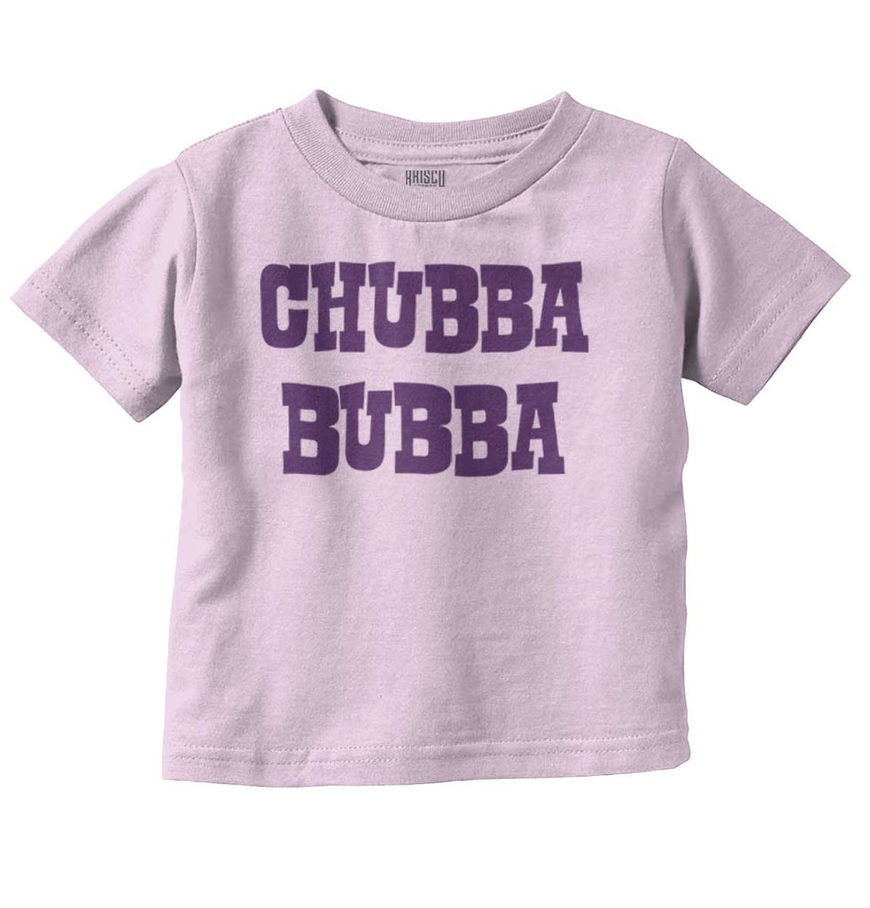Chubba Bubba Infant Toddler T Shirt-Direct To Garment Print-Brisco Baby
