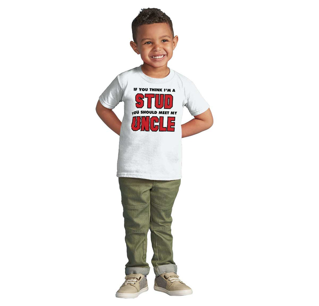Think I'm A Stud Meet Uncle Infant Toddler T Shirt-Direct To Garment Print-Brisco Baby