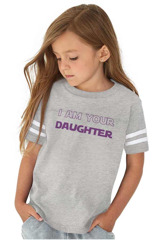 I Am Your Daughter Toddler Football Jersey Tee-Direct To Garment Print-Brisco Baby