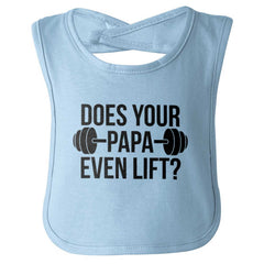 Does Your Papa Lift? Infant Baby Bib-Direct To Garment Print-Brisco Baby