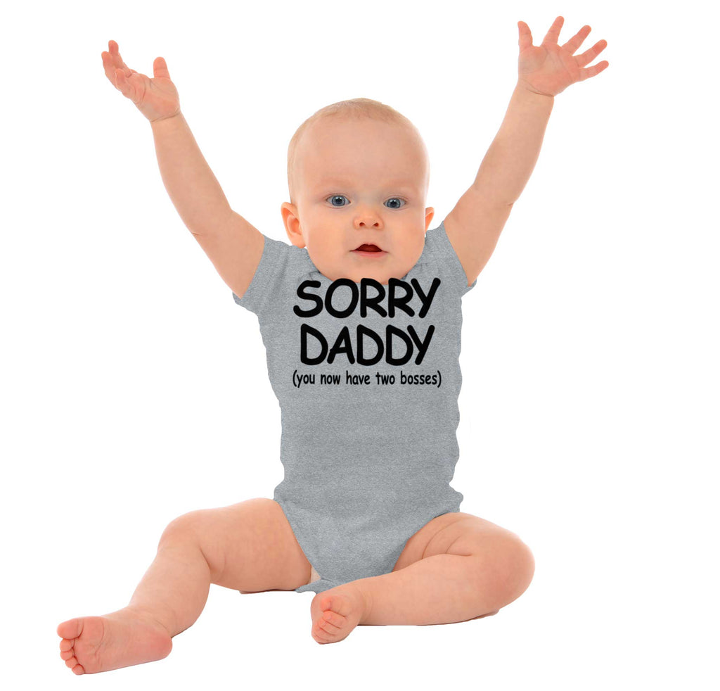 Sorry Daddy Romper Bodysuit-Direct To Garment Print-Brisco Baby
