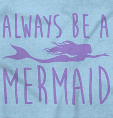 Always Be A Mermaid Romper Bodysuit-Direct To Garment Print-Brisco Baby